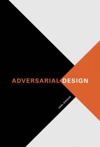 Download Adversarial Design (Design Thinking, Design Theory) pdf, epub, ebook