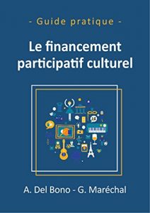 Download Le financement participatif culturel (French Edition) pdf, epub, ebook