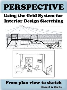 Download PERSPECTIVE: Using the Grid System for Interior Design Sketching pdf, epub, ebook