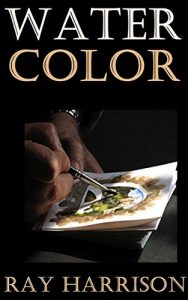 Download Watercolor: Savvy Advice on How to Watercolor Like an Expert pdf, epub, ebook