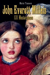 Download John Everett Millais: 131 Masterpieces (Annotated Masterpieces Book 61) pdf, epub, ebook