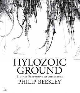 Download Hylozoic Ground: Liminal Responsive Architecture pdf, epub, ebook