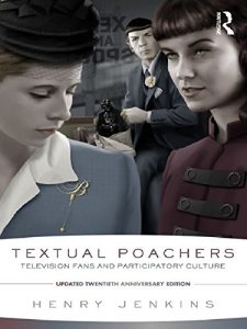 Download Textual Poachers: Television Fans and Participatory Culture pdf, epub, ebook