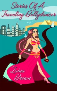 Download Stories of a Traveling Bellydancer pdf, epub, ebook