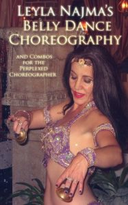 Download Leyla Najma’s Belly Dance Choreography – Text and Combos to Help the Perplexed Choreographer pdf, epub, ebook