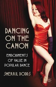 Download Dancing on the Canon: Embodiments of Value in Popular Dance pdf, epub, ebook
