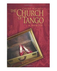Download The Church of Tango: a Memoir pdf, epub, ebook