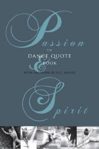 Download Passion & Spirit: The Dance Quote Book pdf, epub, ebook