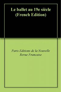 Download Le ballet au 19e siècle (French Edition) pdf, epub, ebook