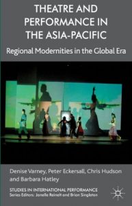 Download Theatre and Performance in the Asia-Pacific: Regional Modernities in the Global Era (Studies in International Performance) pdf, epub, ebook