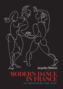 Download Modern Dance in France (1920-1970): An Adventure (Choreography and Dance Studies Series) pdf, epub, ebook