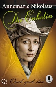 Download Die Enkelin (Quick, quick, slow  – Tanzclub Lietzensee) (German Edition) pdf, epub, ebook