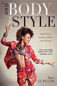 Download Your Body, Your Style: Simple Tips on Dressing to Flatter Your Body Type pdf, epub, ebook