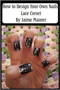Download Lace Corset (How to Design Your Own Nails Book 6) pdf, epub, ebook