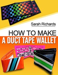Download How to Make a Duct Tape Wallet pdf, epub, ebook