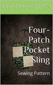 Download Four-Patch Pocket Sling: Sewing Pattern (Bean Bag Designs Book 45) pdf, epub, ebook