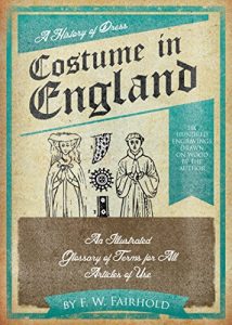 Download Costume in England: A History of Dress pdf, epub, ebook
