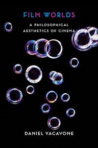 Download Film Worlds: A Philosophical Aesthetics of Cinema pdf, epub, ebook