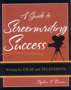 Download A Guide to Screenwriting Success: Writing for Film and Television pdf, epub, ebook
