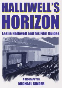 Download Halliwell’s Horizon: Leslie Halliwell and his Film Guides pdf, epub, ebook
