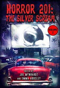 Download Horror 201: The Silver Scream Vol.1 pdf, epub, ebook