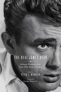 Download Real James Dean: Intimate Memories from Those Who Knew Him Best pdf, epub, ebook