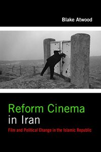 Download Reform Cinema in Iran: Film and Political Change in the Islamic Republic (Film and Culture Series) pdf, epub, ebook