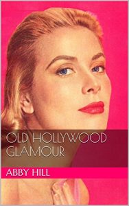 Download Old Hollywood Glamour pdf, epub, ebook
