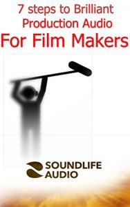 Download 7 Steps to Brilliant Production Audio for Film Makers: Pro tips on how to prepare for, capture, process, mix & deliver sound for film and TV pdf, epub, ebook