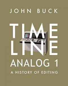 Download Timeline Analog 1: A History of Editing (1860-1970) pdf, epub, ebook