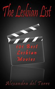 Download The Lesbian List: 101 Best Lesbian Movies pdf, epub, ebook