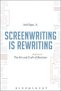 Download Screenwriting is Rewriting: The Art and Craft of Professional Revision pdf, epub, ebook