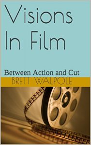 Download Visions In Film: Between Action and Cut pdf, epub, ebook