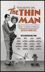 Download Thoughts on The Thin Man: Essays on The Delightful Detective Work of Nick & Nora Charles pdf, epub, ebook