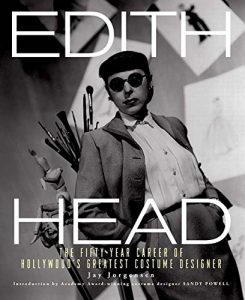 Download Edith Head: The Fifty-Year Career of Hollywood’s Greatest Costume Designer pdf, epub, ebook