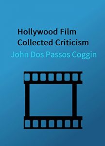 Download Hollywood Film: Collected Criticism pdf, epub, ebook