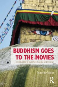 Download Buddhism Goes to the Movies: Introduction to Buddhist Thought and Practice pdf, epub, ebook