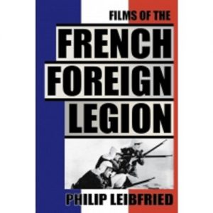 Download The Films of the French Foreign Legion pdf, epub, ebook