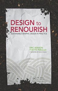 Download Design to Renourish: Sustainable Graphic Design in Practice pdf, epub, ebook