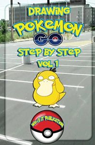 Download Drawing Pokemon GO Step by Step Vol 1: How to Draw Pokemon Character like Psyduck, Sandshrew, Vulpix and Others (Pokemon Art Book Series 4) pdf, epub, ebook