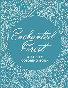 Download Enchanted Forest (A Paisley Coloring Book) (Paisley Coloring and Art Book Series) pdf, epub, ebook