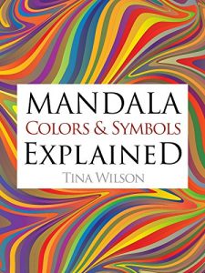 Download Mandala Meaning of Colors and Symbols Explained pdf, epub, ebook