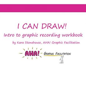 Download I Can Draw!: Introduction to Graphic Recording Workbook pdf, epub, ebook
