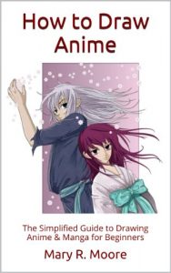 Download How to Draw Anime: The Simplified Guide to Drawing Anime & Manga for Beginners pdf, epub, ebook