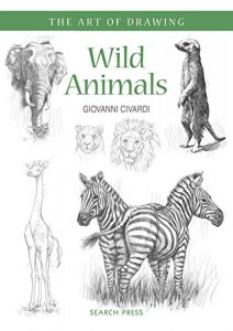 Download Wild Animals (Art of Drawing) pdf, epub, ebook