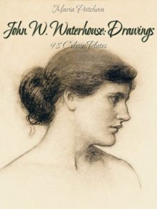 Download John W. Waterhouse: Drawings 98 Colour Plates pdf, epub, ebook