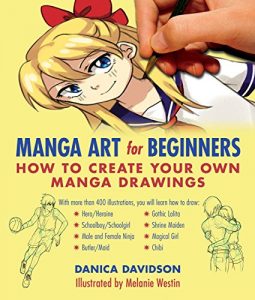 Download Manga Art for Beginners: How to Create Your Own Manga Drawings pdf, epub, ebook