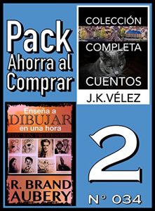 Download Pack Ahorra al Comprar 2 (Nº 034): Enseña a dibujar en una hora & Colección Completa Cuentos De Ciencia Ficción y Misterio (Spanish Edition) pdf, epub, ebook