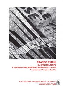 Download Gli spazi del tempo: Il disegno come memoria e misura delle cose (Italian Edition) pdf, epub, ebook