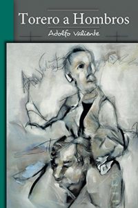 Download Torero a Hombros (Spanish Edition) pdf, epub, ebook